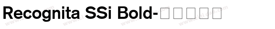 Recognita SSi Bold字体转换
